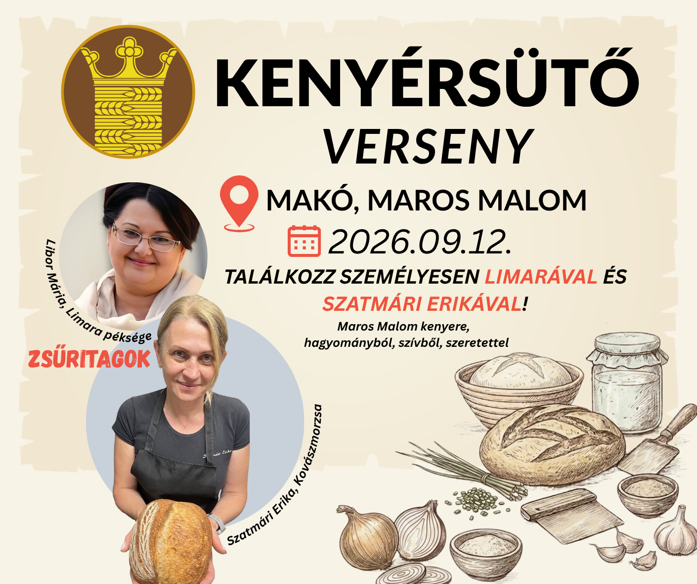 Kenyérsütő verseny Makón a Maros malomban. Zsűritagok: Limara, és Szatmári Erika - KovászMorzsa